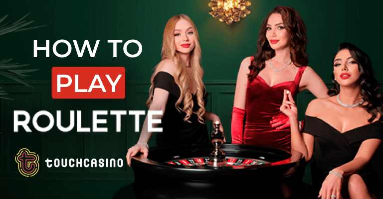 how_to_play_roulette_lets_ask_touch_casino