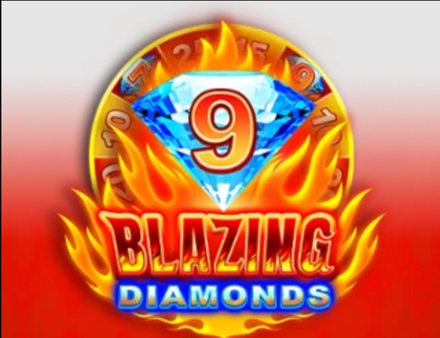 9 Blazing Diamonds